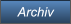 Archiv Archiv